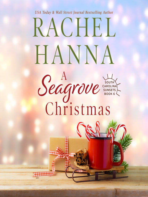 Title details for A Seagrove Christmas by Rachel Hanna - Available